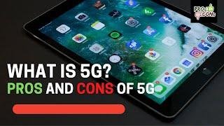 What is 5G? | Advantages and Disadvantages of 5G Network | 5G explained