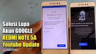 Solusi Lupa Akun GOOGLE XIAOMI REDMI NOTE 5A MDT6S YOUTUBE UPDATE