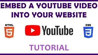 Embed a YouTube Video into Your Website using HTML
