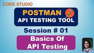 Postman - API Testing Tool  in Hindi Session#01- Basics of API testing