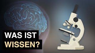 Was ist Wissen? Empirismus, Rationalismus, Skeptizismus