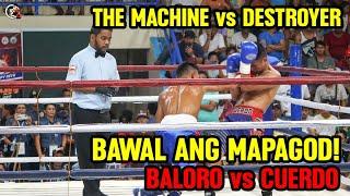 THE MACHINE VS DESTROYER | BAWAL ANG MAPAGOD! | JEROME BALORO vs PHILIP CUERDO