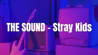 Stray Kids - 'THE SOUND' Easy Lyrics