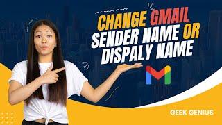 How To Change Gmail Sender Name