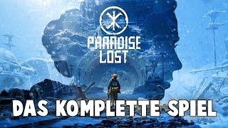 PARADISE LOST Full Game Gameplay Deutsch - Das komplette Spiel