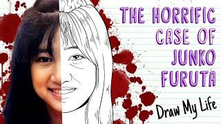 THE CASE OF JUNKO FURUTA | Draw My Life