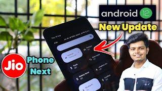 Jio Phone Next New Update 2022 - Android 12