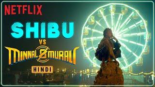 Shibu: The Supervillain | Hindi | Minnal Murali | Guru Somasundaram | Netflix India