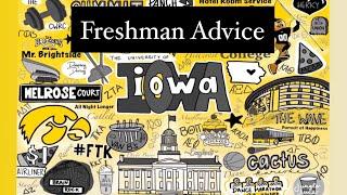 Freshman Advice // The University of Iowa