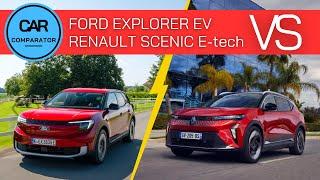 Ford Explorer vs Renault Scenic E-Tech | 2024 | Detailed Comparison of Specs, Dimensions and Prices