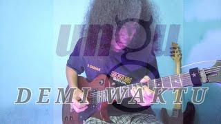 Demi Waktu - Ungu (guitar solo by david siahaan)