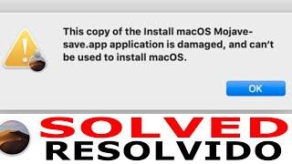 MOJAVE ! this copy of the install macos mojave application is damaged and can‘t ...