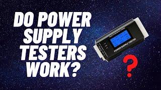 Do Power Supply Testers Work