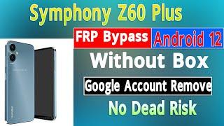 Symphony Z60 Plus FRP Reset File Without Box No Dead Risk