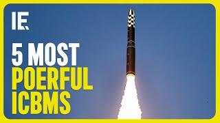 5 ICBMs That Could End the World