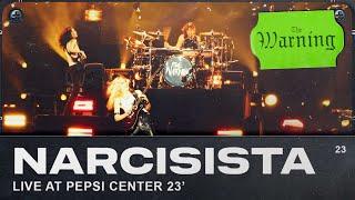 The Warning - Narcisista (Live from Pepsi Center CDMX)