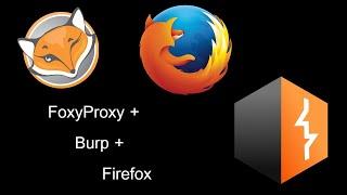 Configuring Burp + FoxyProxy + Firefox