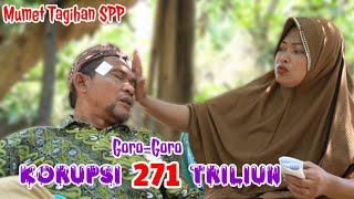 Part 73 : GORO-GORO KORUPSI 271 TRILIUN #komedijawa #medanviral #atoklabu