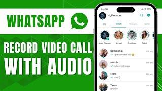 How To Record WhatsApp Video Call With Audio in iPhone Easy Way