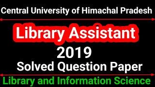 Central University of Himachal Pradesh Library Assistant Exam Paper,Library Assistant Question Paper