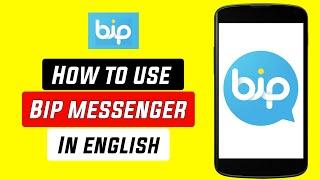 How to Use Bip Application || Bip Messaging Voice and Video Calling App