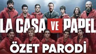 LA CASA DE PAPEL 4.KISIM - ÖZET PARODİ