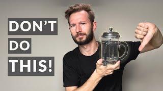 FRENCH PRESS: 5 Lessons I Learned the Hard Way