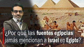 ¿Por qué las fuentes egipcias jamás mencionan la esclavitud o liberación de los Israelitas?