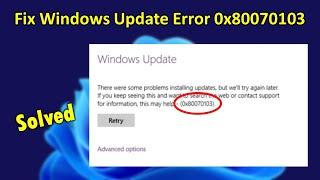 How to Fix Windows Update Error 0x80070103 in Windows 11