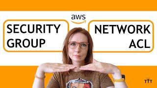 Security Groups vs. Network Access Control Lists (NACLs) in AWS: What’s the Difference?