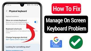 How To Fix On Screen Keyboard Problem -2024 || Manage on screen Keyboard Problem Solved