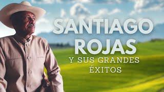 Los Grandes Éxitos de Santiago Rojas