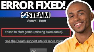 How To Fix Steam Missing Executable Error | Failed To Start Game