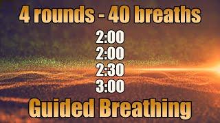 Deep Breathing Guided Technique 4 rounds / 40 breaths - Wim Hof Breathwork