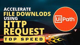  Download Files Automatically with UiPath! #GameChanger! #httprequest #uipath #getattribute