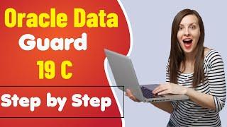 Oracle Data Guard 19c Step by Step | Zulqarnain Hayat