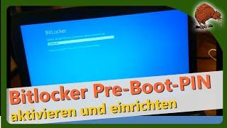 Bitlocker - Pre-Boot Bitlocker PIN aktivieren - Passworteingabe beim Booten