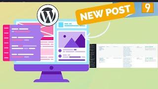 How to Create a New Post in WordPress Quickly and Easily || wordpress tutorial for beginners