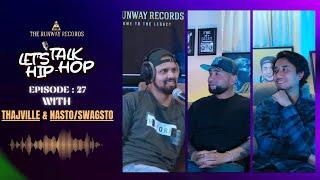 LET'S TALK HIPHOP- #27 - THAJVILE & NASTO | Life in Europe/ Musical Journey/ Old School Hip-Hop |