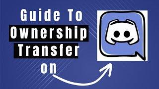 How To Transfer Ownership On Discord (Complete Guide)