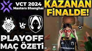 G2 vs Team Heretics MAÇ ÖZETİ | VALORANT 2024 Masters Shanghai