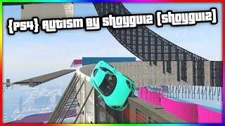 {PS4} Autism By Shoygu12 (shoygu12) | GTA V Custom Map | 7% | 4K | 60 Fps | PC