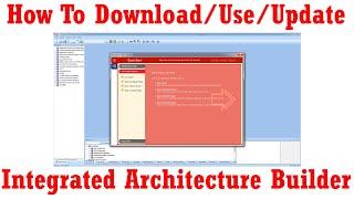 How To Download, Use, and Update Integrated Architecture Builder (IAB)