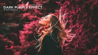 Creative Dark Purple and Black Color Grading Effects in 2020 Photoshop CC Tutorial By Massive Editz