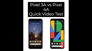 Pixel 3A vs Pixel 4A Video Test