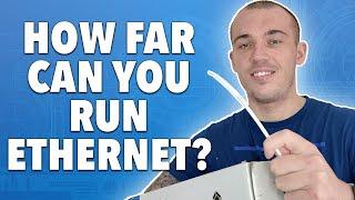 How Far Can You Run an Ethernet Cable?