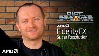 AMD FidelityFX Super Resolution Partner Showcase Ep. 2: EXOR Studios & The Riftbreaker