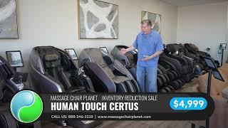 Massage Chair Planet Inventory Reduction Sale - Human Touch Certus