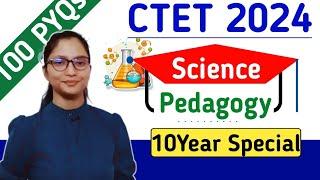 CTET 2024 Science Pedagogy Marathon | CTET Science Pedagogy Paper 2 Marathon | CTET 2024 Science |