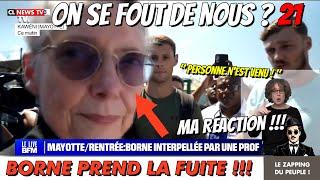 Borne, interpellée par un prof, prend la fuite ! Ma réaction !! On se fout de nous ? 21